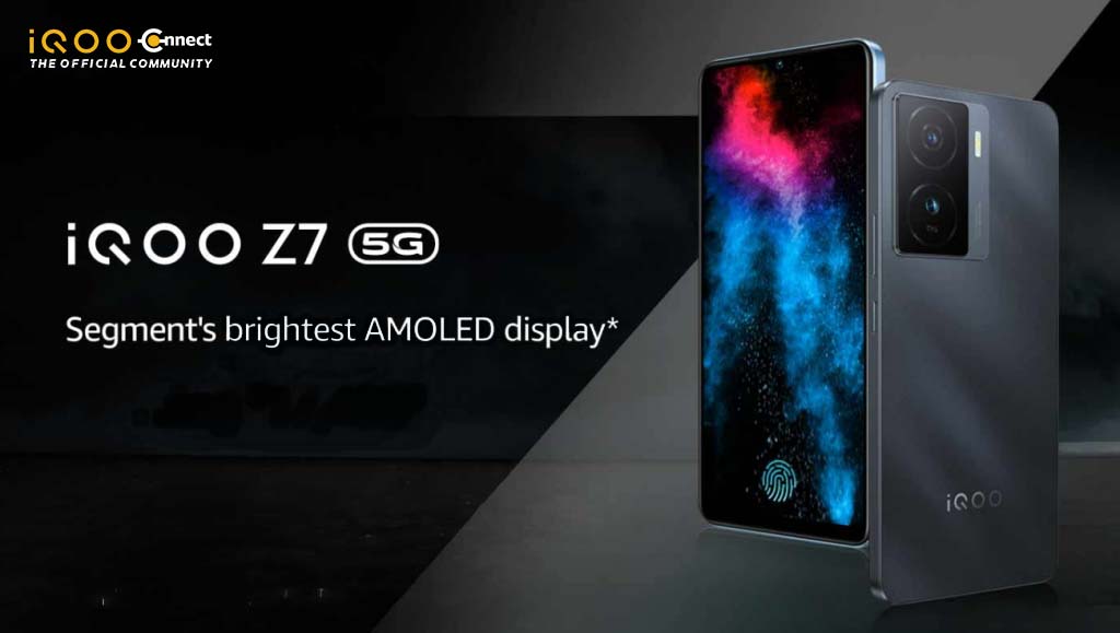 iQOO Z7: A Display Experience Like No Other in the Segment