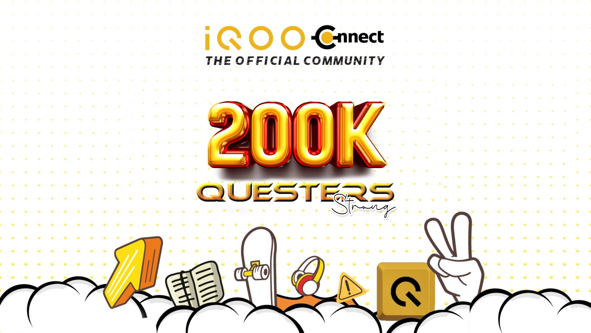 Celebrating 200K Strong Questers 💛 iQOOConnect200k