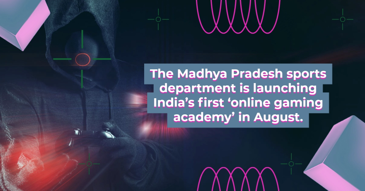 India's first online gaming academy in MP