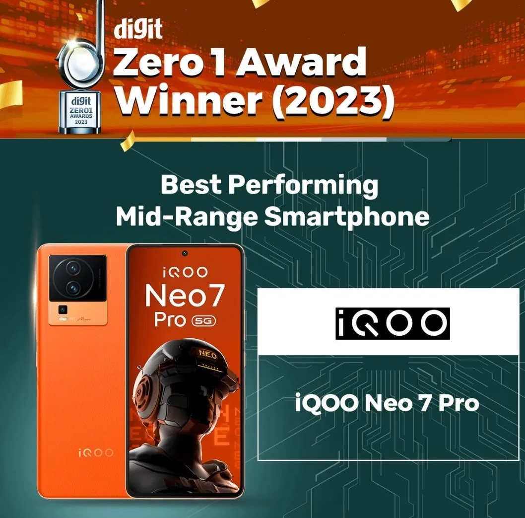 📢 Digit Zero1 Honors iQOO Neo7 Pro Smartphone with Two Prestigious  Awards🏆! 👍