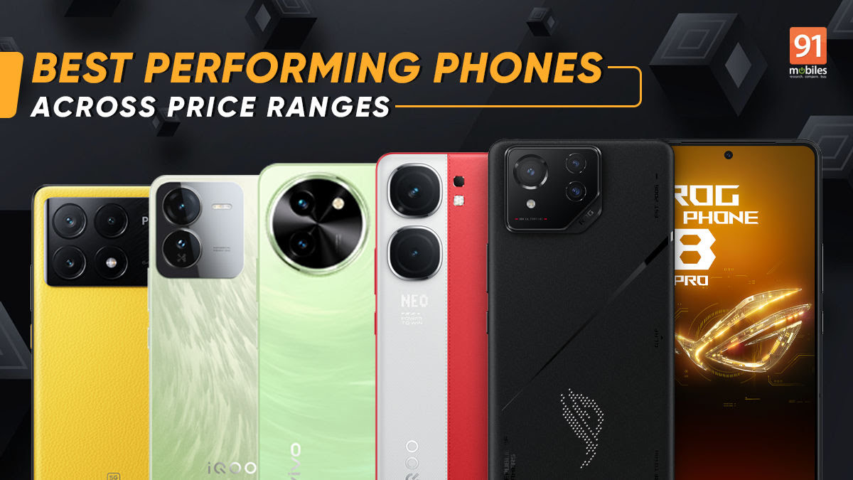 Best performing phones in India across price ranges [June 2024]