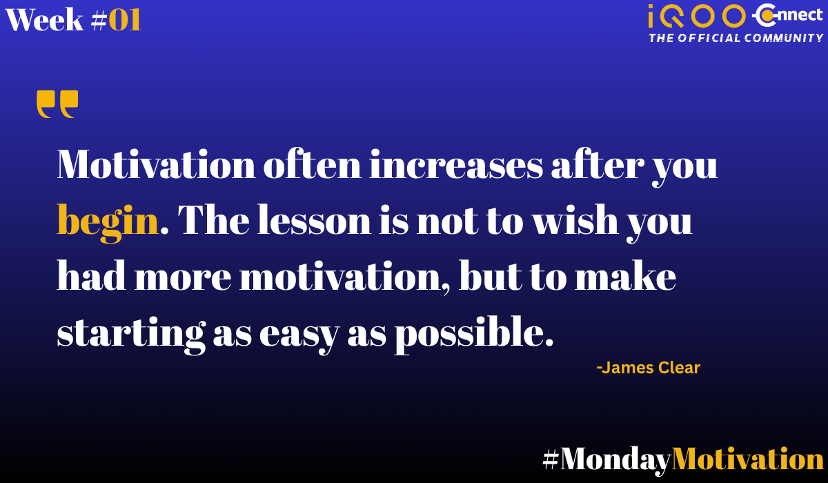 Monday Motivation #1: On Getting Started