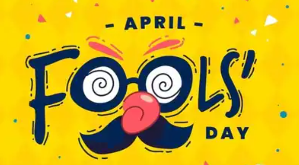 All Fools' Day - April 1